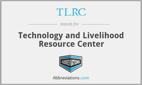 TLRC - Technology and Livelihood Resource Center