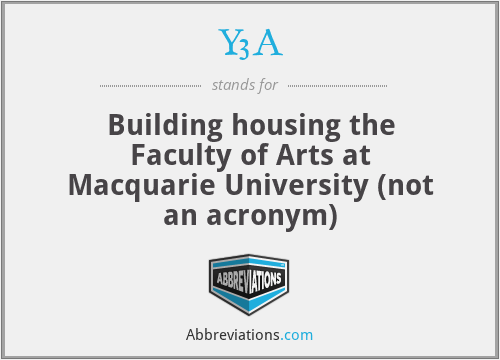 Y3A - Building housing the Faculty of Arts at Macquarie University (not an acronym)