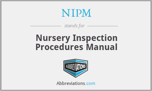 NIPM - Nursery Inspection Procedures Manual