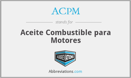 ACPM - Aceite Combustible para Motores