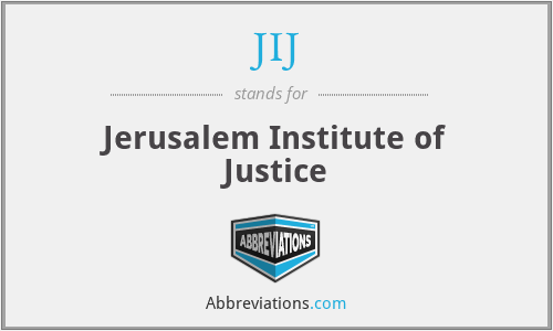 JIJ - Jerusalem Institute of Justice