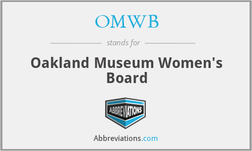 OMWB - Oakland Museum Women's Board