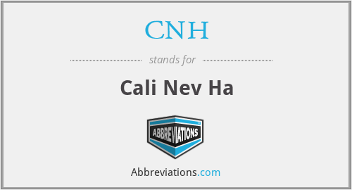 CNH - Cali Nev Ha