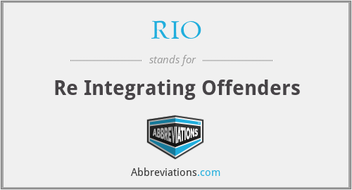 RIO - Re Integrating Offenders