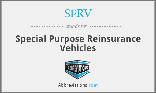 SPRV - Special Purpose Reinsurance Vehicles