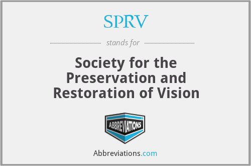 SPRV - Society for the Preservation and Restoration of Vision