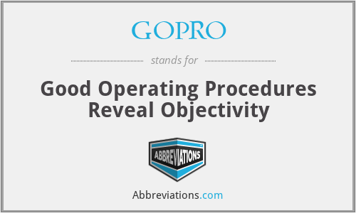 GOPRO - Good Operating Procedures Reveal Objectivity
