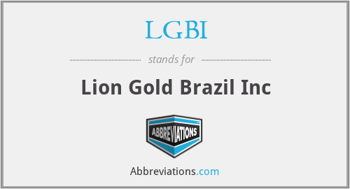 LGBI - Lion Gold Brazil Inc