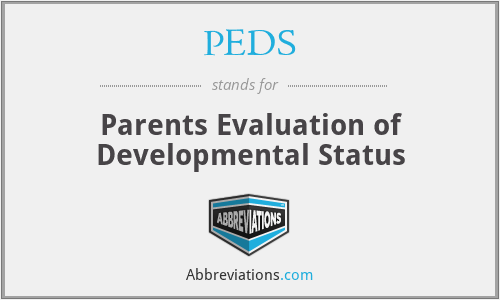 PEDS - Parents Evaluation of Developmental Status