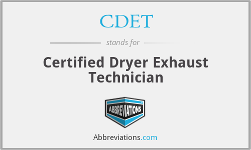 CDET - Certified Dryer Exhaust Technician