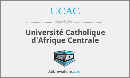 UCAC - Université Catholique d'Afrique Centrale