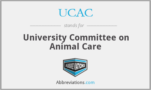 UCAC - University Committee on Animal Care
