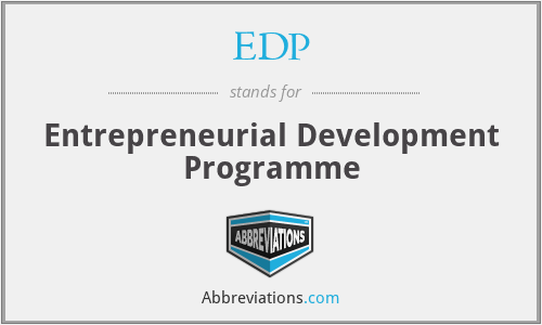 EDP - Entrepreneurial Development Programme