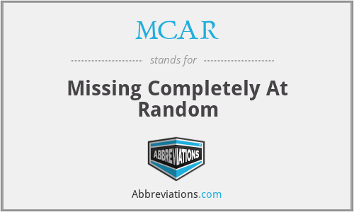 MCAR - Missing Completely At Random