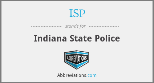 ISP - Indiana State Police