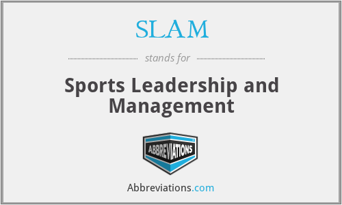 SLAM - Sports Leadership and Management