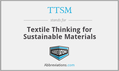 TTSM - Textile Thinking for Sustainable Materials