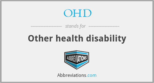 OHD - Other health disability