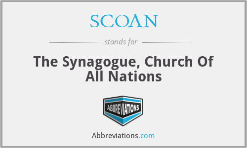 SCOAN - The Synagogue, Church Of All Nations