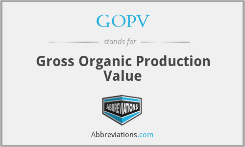 GOPV - Gross Organic Production Value