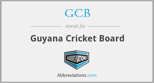 GCB - Guyana Cricket Board