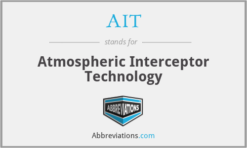 AIT - Atmospheric Interceptor Technology
