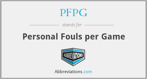 PFPG - Personal Fouls per Game