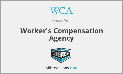 WCA - Worker's Compensation Agency