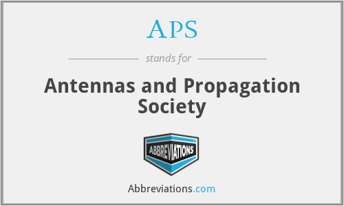 APS - Antennas and Propagation Society