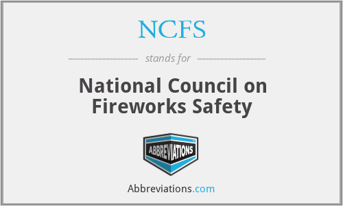 NCFS - National Council on Fireworks Safety