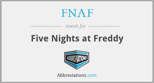 FNAF - Five Nights at Freddy