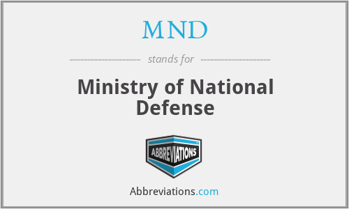 MND - Ministry of National Defense
