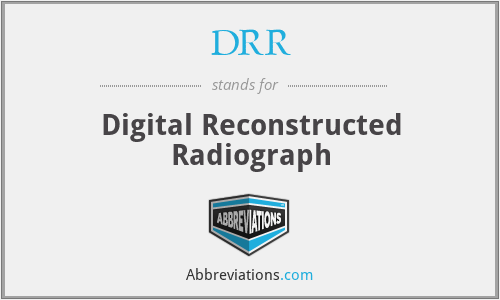 DRR - Digital Reconstructed Radiograph