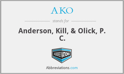AKO - Anderson, Kill, & Olick, P. C.