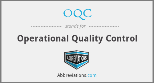 OQC - Operational Quality Control