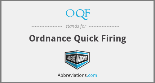 OQF - Ordnance Quick Firing