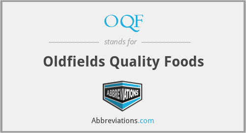 OQF - Oldfields Quality Foods