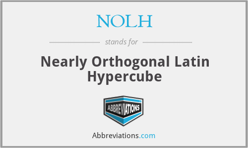 NOLH - Nearly Orthogonal Latin Hypercube