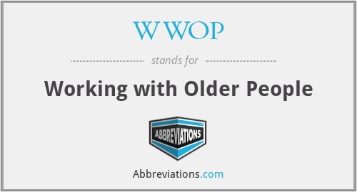 WWOP - Working with Older People