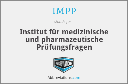 IMPP - Institut für medizinische und pharmazeutische Prüfungsfragen