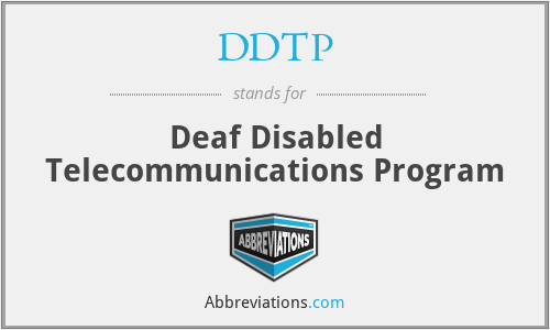 DDTP - Deaf Disabled Telecommunications Program