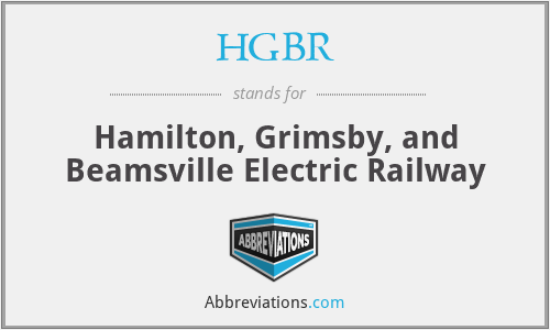 HGBR - Hamilton, Grimsby, and Beamsville Electric Railway