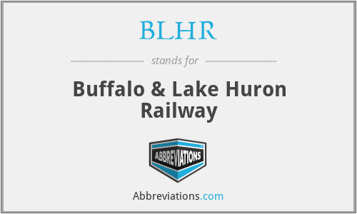BLHR - Buffalo & Lake Huron Railway