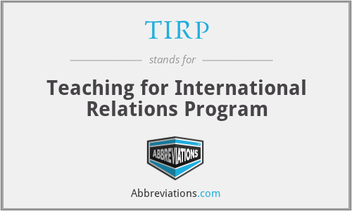TIRP - Teaching for International Relations Program