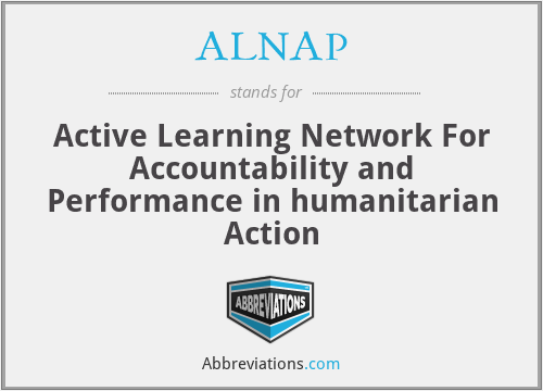 ALNAP - Active Learning Network For Accountability and Performance in humanitarian Action