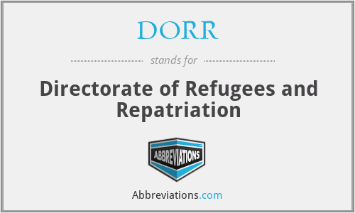 DORR - Directorate of Refugees and Repatriation