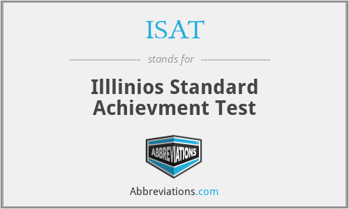 ISAT - Illlinios Standard Achievment Test