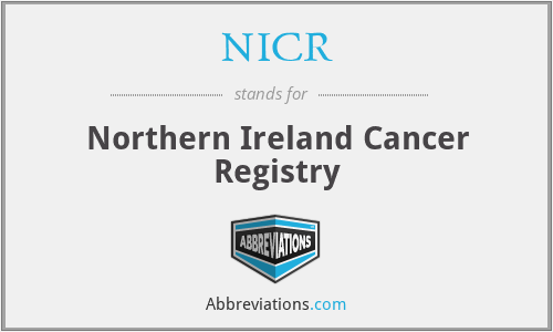 NICR - Northern Ireland Cancer Registry