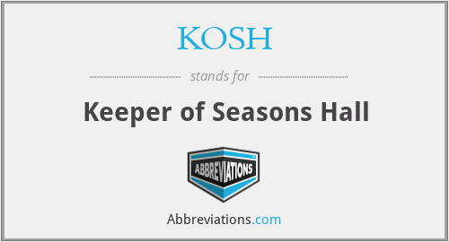 KOSH - Keeper of Seasons Hall
