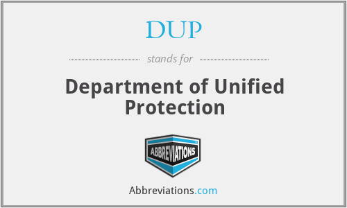 DUP - Department of Unified Protection